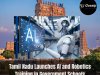 Tamil Nadu Rolls Out AI and Robotics Programme in Schools