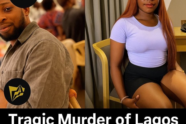 Tragic murder of Lagos woman by her boyfriend