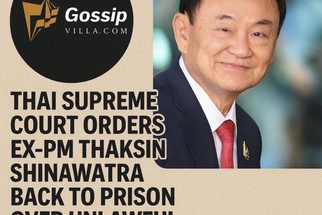 Thai Supreme Court Sends Ex-PM Thaksin Back to Prison Over Illegal Hospital Stay