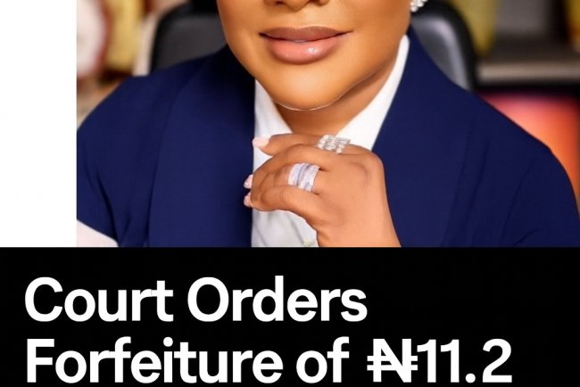 Court Orders Final Forfeiture of ₦11.2 Billion Linked to Businesswoman Aisha Achimugu