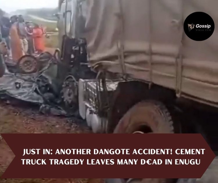 ANOTHER DANGOTE ACCIDENT ! CEMENT TRUCK  TRAGEDY LEAVES MANY D€AD IN ENUGU