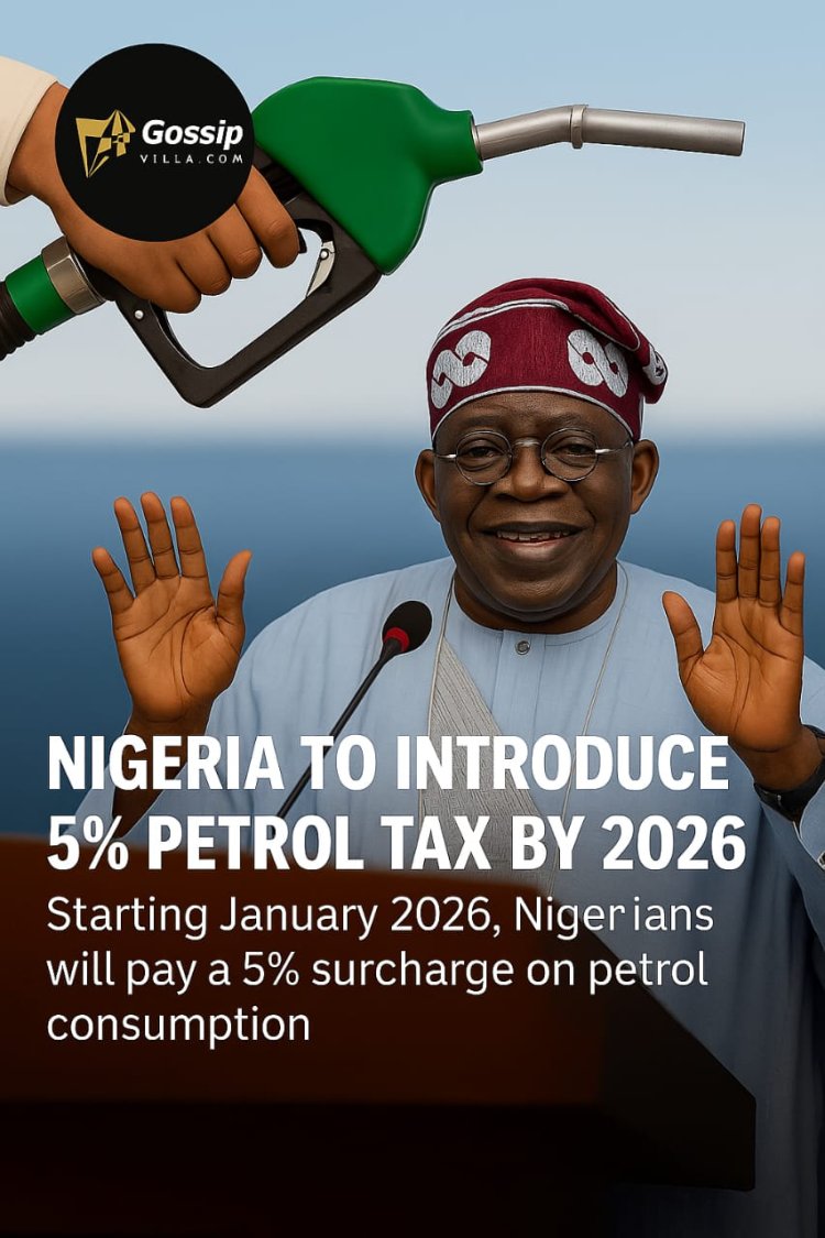 Nigeria to Introduce 5% Petrol Tax from January 2026