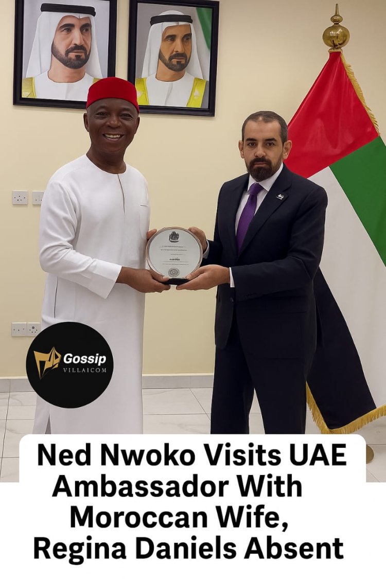 Ned Nwoko Visits UAE Ambassador with Laila Charani — Regina Daniels Not Present ✅
