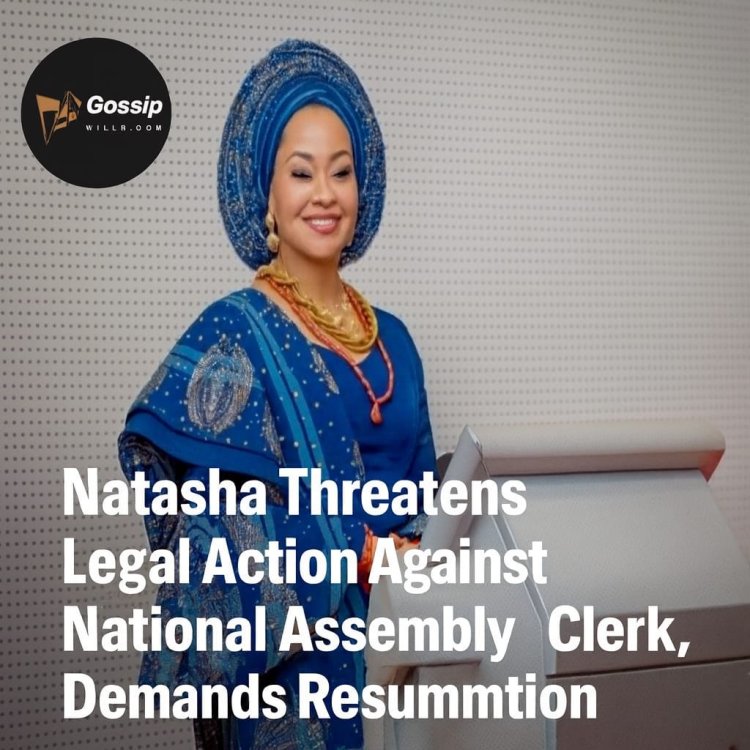 Senator Natasha Akpoti-Uduaghan Warns National Assembly Clerk, Demands Immediate Resumption After Suspension