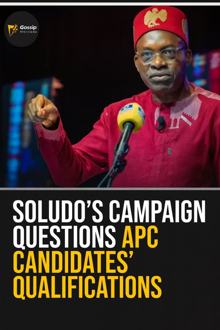 Soludo Campaign Challenges APC Candidates’ Academic Credentials in Anambra Governorship Race