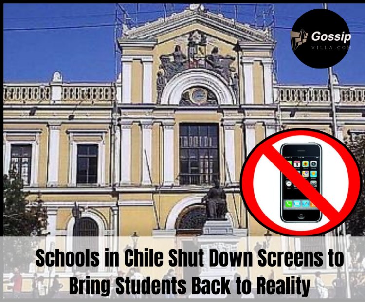 Schools in Chile Shut Down Screens to Bring Students Back to Reality