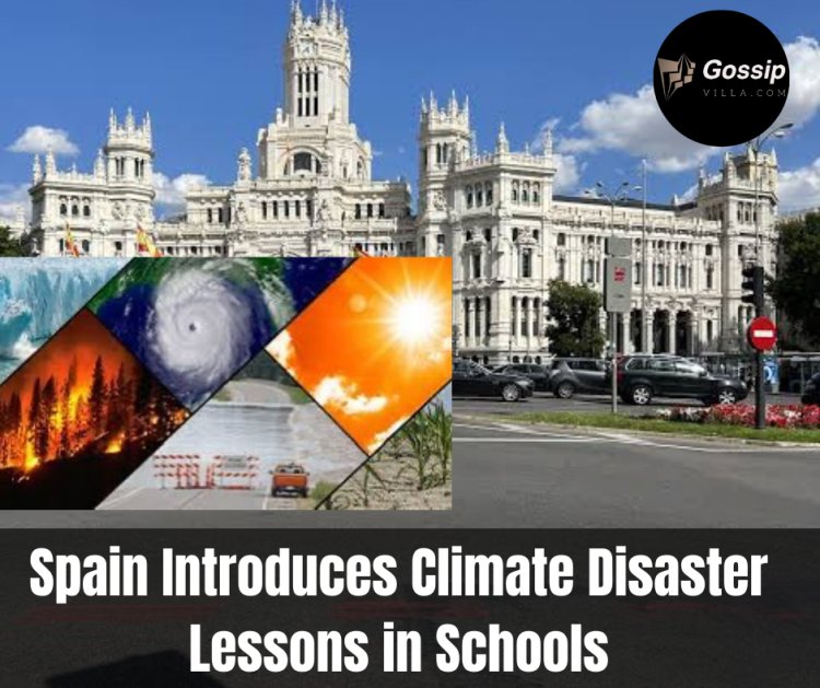Spain Introduces Climate Disaster Lessons in Schools