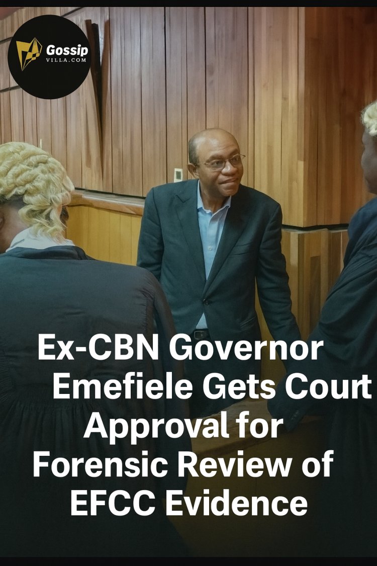 Ex-CBN Governor Emefiele Gets Court Nod for Forensic Review of EFCC Evidence