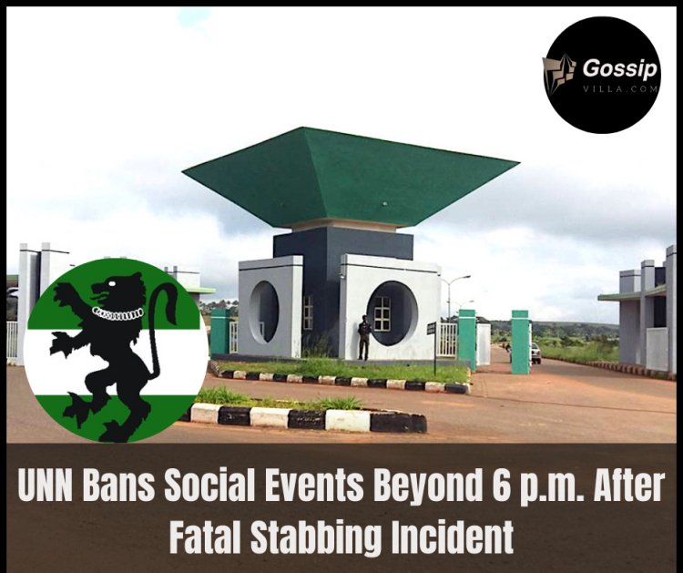 UNN Bans Social Events Beyond 6 p.m. After Fatal Stabbing Incident