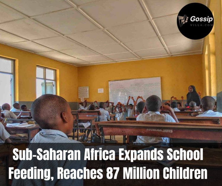 Sub-Saharan Africa Expands School Feeding, Reaches 87 Million Children