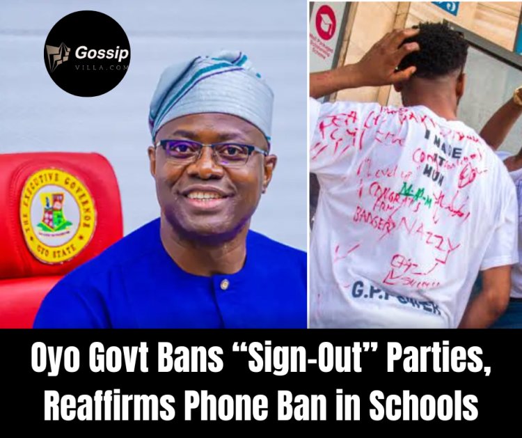 Oyo Govt Bans “Sign-Out” Parties, Reaffirms Phone Ban in Schools