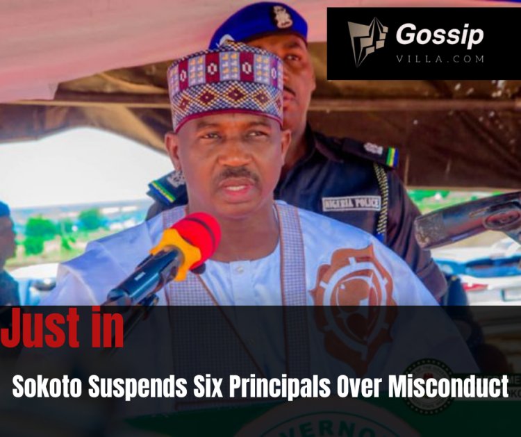 Sokoto Suspends Six Principals Over Misconduct