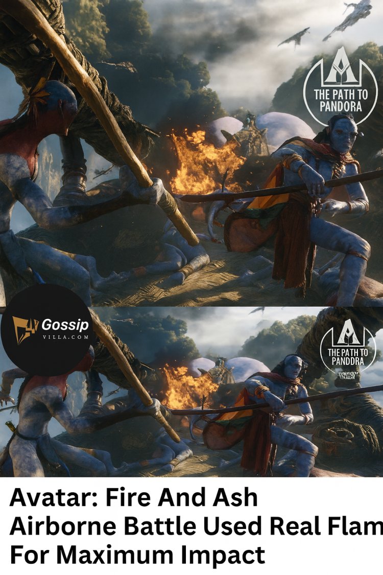Avatar: Fire And Ash Airborne Battle Filmed with Real Flames for Unmatched Realism