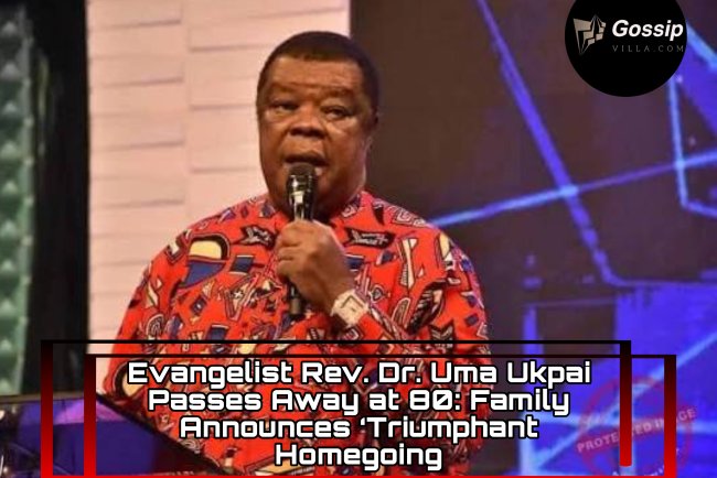 Evangelist Rev. Dr. Uma Ukpai Passes Away at 80: Family Announces ‘Triumphant Homegoing’