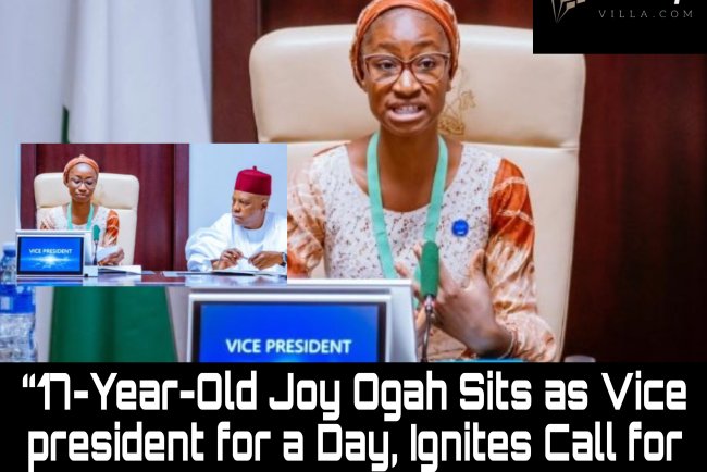17-Year-Old Joy Ogah Sits as Vice President for a Day, Ignites Call for Girls’ Education
