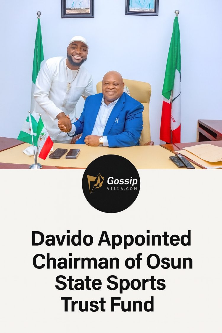 Davido Appointed Chairman of Osun State Sports Trust Fund: Afrobeats Star to Lead Youth Empowerment and Sports Revival