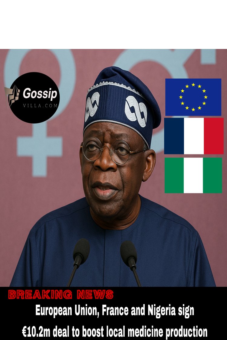 European Union, France and Nigeria sign €10.2m deal to boost local medicine production