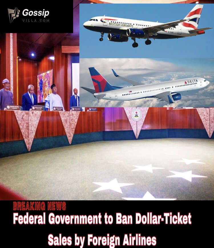 Federal Government to Ban Dollar-Ticket Sales by Foreign Airlines