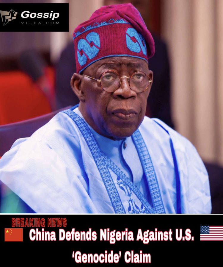 China Defends Nigeria Against U.S. ‘Genocide’ Claim