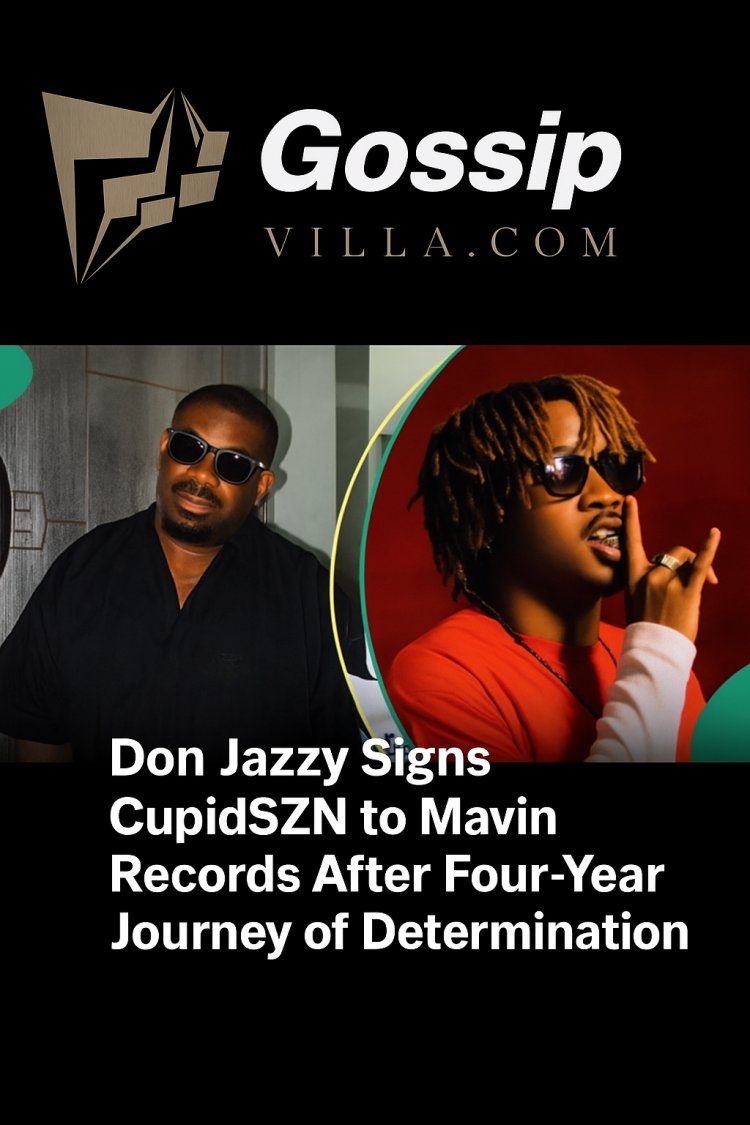 Don Jazzy Finally Signs CupidSZN After a Four-Year Unseen DM: A Destiny-Driven Rise to Mavin Records