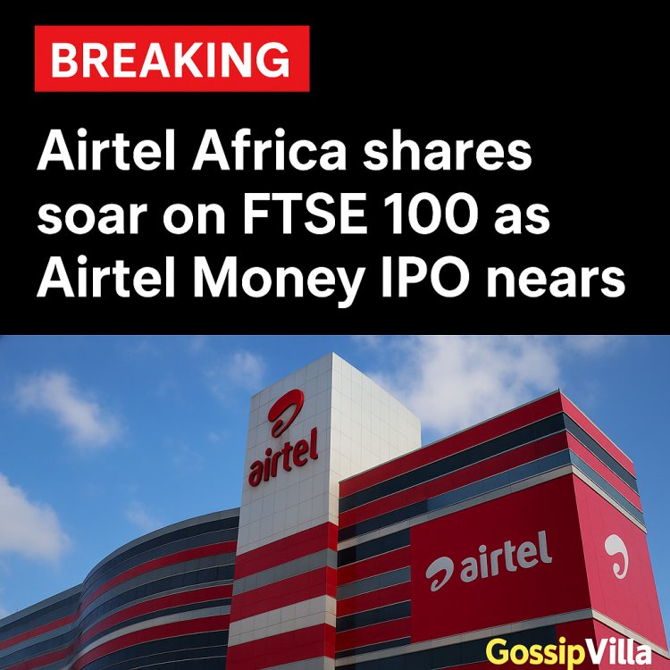Airtel Africa Shares Surge on FTSE 100 Ahead of Mobile Money IPO