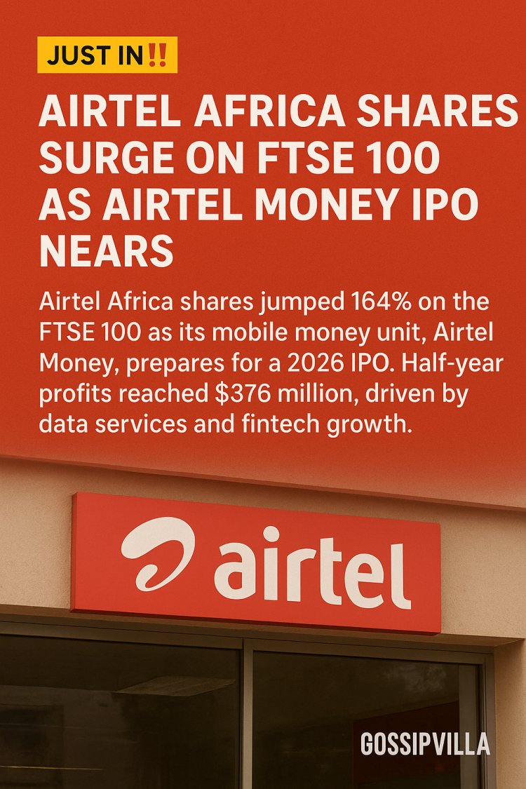 Airtel Africa Shares Surge on FTSE 100 Ahead of Mobile Money IPO