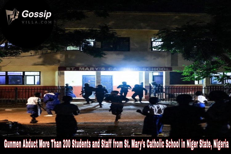 Gunmen Abduct More Than 200 Students and Staff from St. Mary’s Catholic School in Niger State, Nigeria