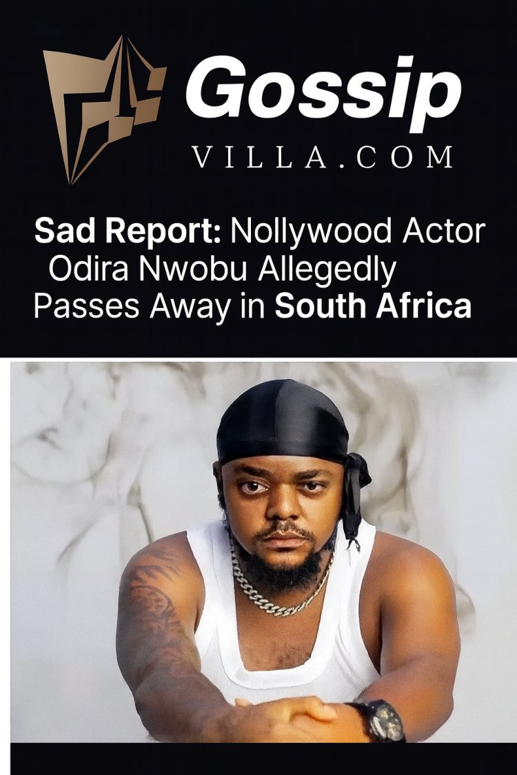 BREAKING: Unconfirmed Reports Claim Nollywood Star Odira Nwobu Has Died in South Africa