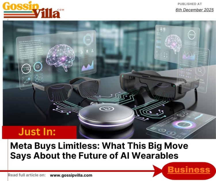 Meta Buys Limitless: What This Big Move Says About the Future of AI Wearables