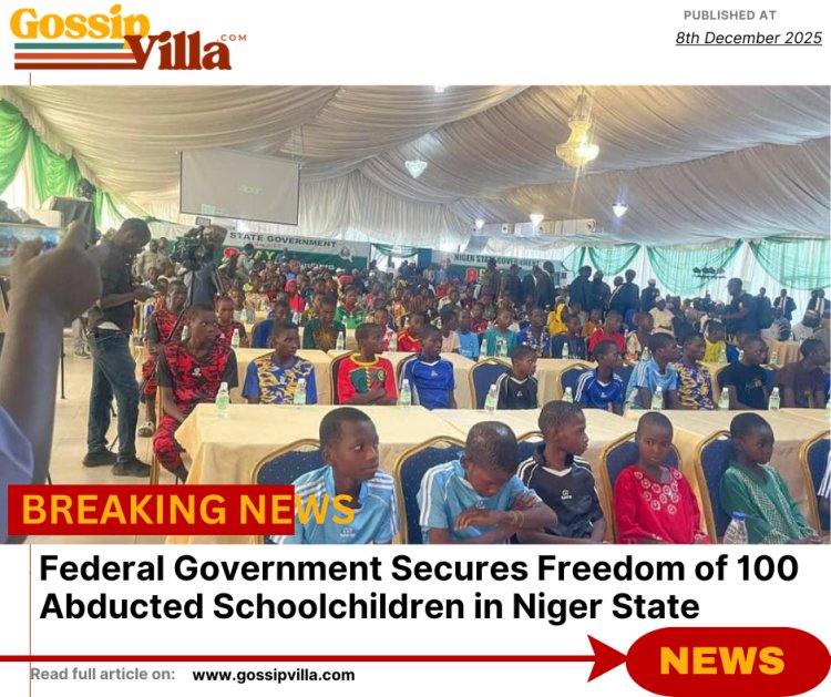 Federal Government Secures Freedom of 100 Abducted Schoolchildren in Niger State