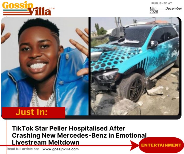 TikTok Star Peller Hospitalised After Crashing New Mercedes-Benz in Emotional Livestream Over Jarvis Breakup Rumours