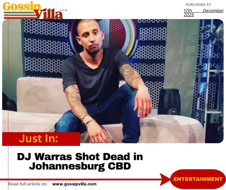 Beloved South African Entertainer DJ Warras Shot Dead at 40 in Shocking Johannesburg CBD Attack