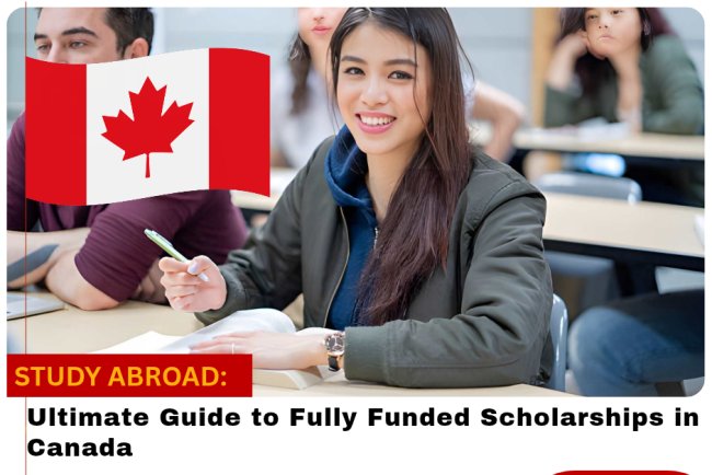 List of Fully Funded Scholarships in Canada for Masters Students