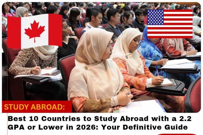Best 10 Countries to Study Abroad with a 2.2 GPA or Lower in 2026: Your Definitive Guide